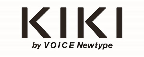 KIKI by VOICE Newtype