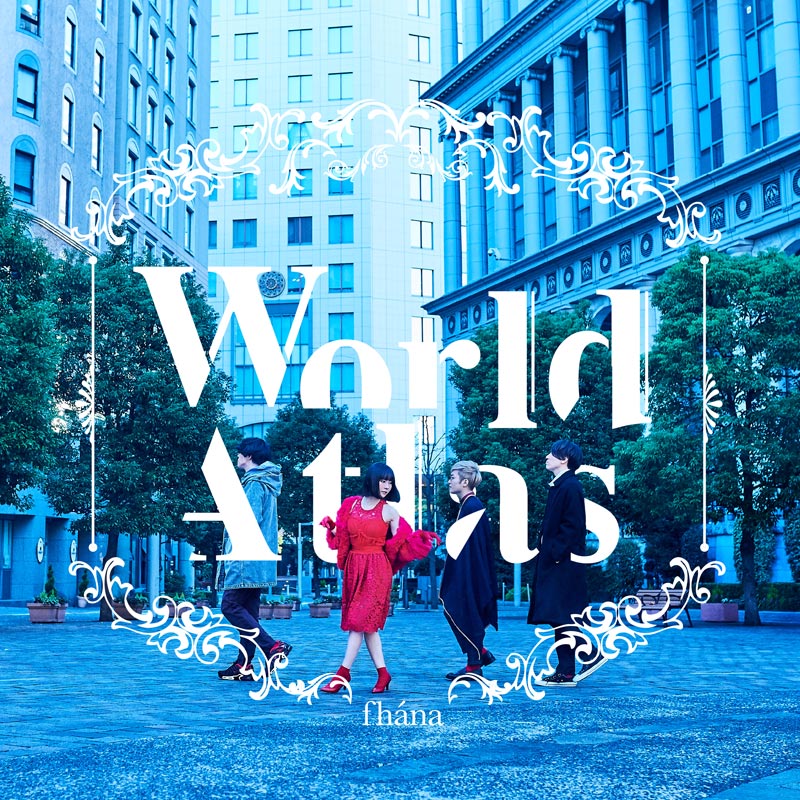 fhána『World Atlas』