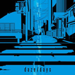 daze / days（初回生産限定盤A）