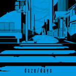 daze / days（通常盤）