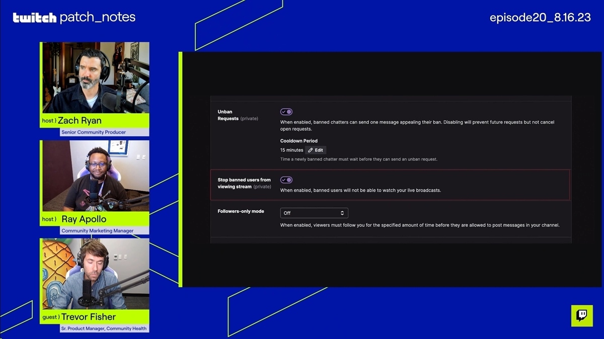 「Patch Notes E20」で紹介された新BAN機能の設定画面。中央に新しく、BANされたユーザーが配信を見られないようにするか否かの選択肢が追加されている。こうした設定はTwitchのクリエイターダッシュボード⇒設定⇒モデレーションから確認できる