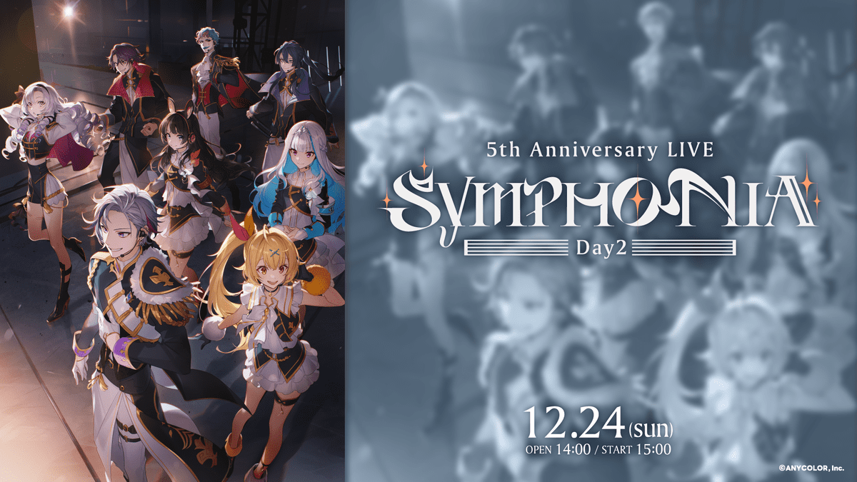 にじさんじ 5th Anniversary LIVE 「SYMPHONIA」Day2