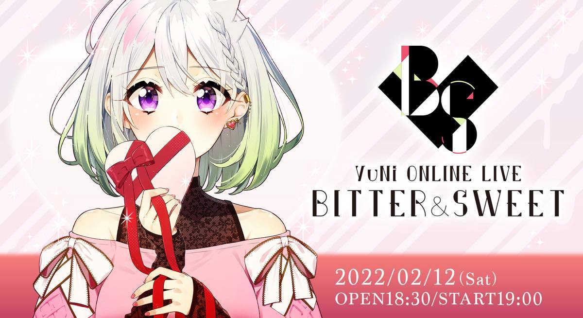 ワンマンライブ「BITTER &amp; SWEET」