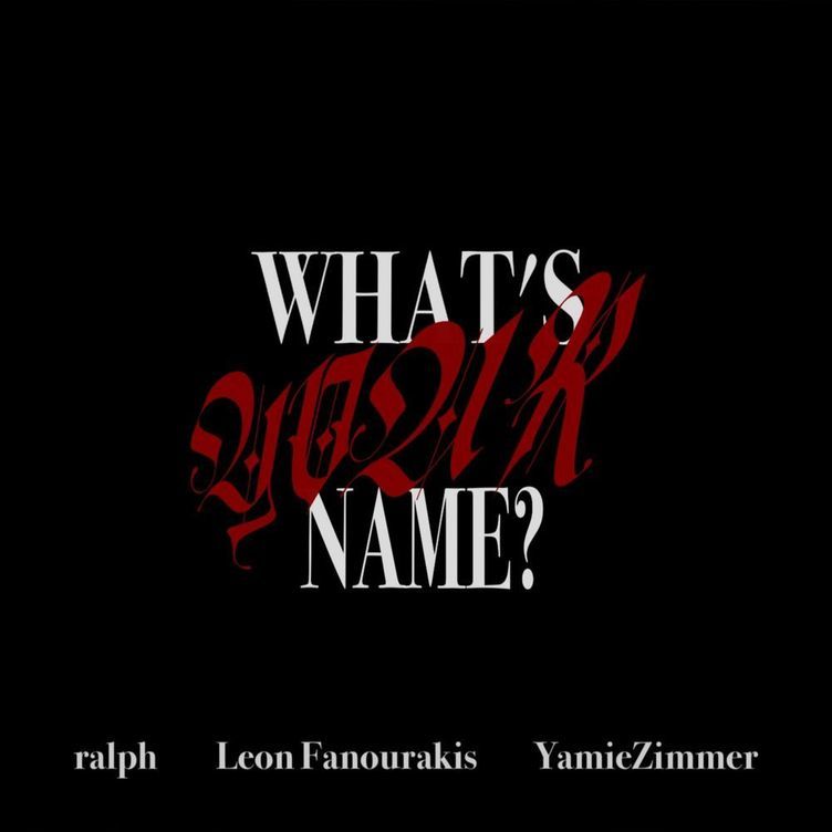 ラッパー ralph「what′s your name?」をリリース　客演はLeon Fanourakis